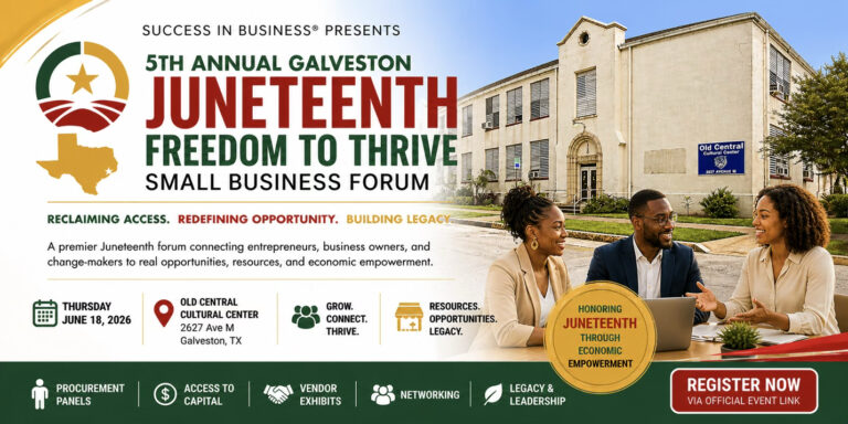 Success In Business® Galveston Juneteenth Freedom to Thrive Business Forum